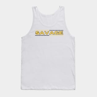 Savage. Typographic, Motivational and Inspirational, Minimalist Tank Top